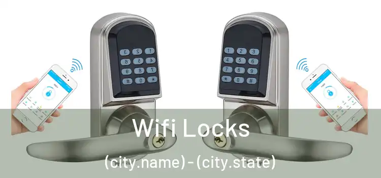  Wifi Locks (city.name) - (city.state)